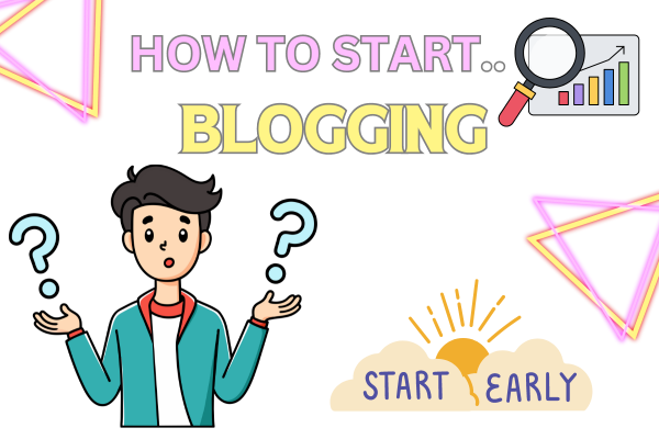 HOW TO START BLOGGING